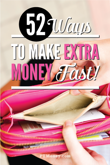 52 Ways to Make Extra Money: How to Make Extra Money