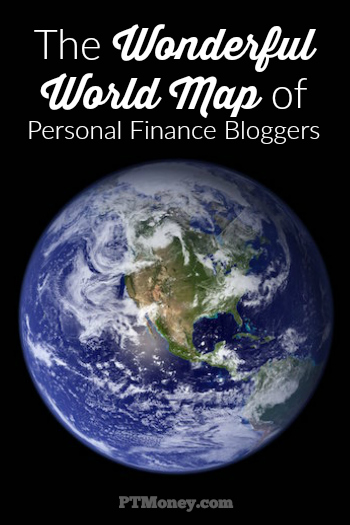 World Map Of Personal Finance Bloggers 201 Pt Money - world map of personal finance bloggers