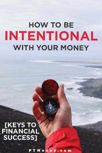 How To Be Intentional With Your Money Pt Money - 