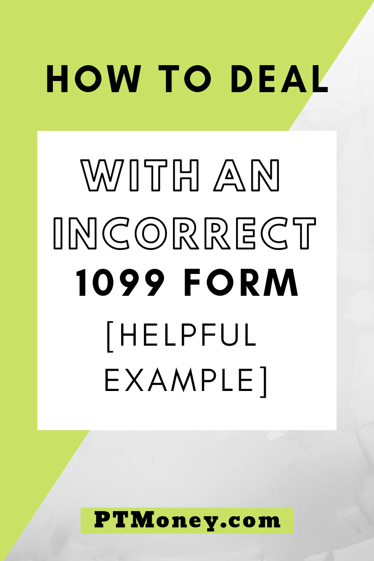 How To Deal With An Incorrect 1099 Form Helpful Example Pt Money