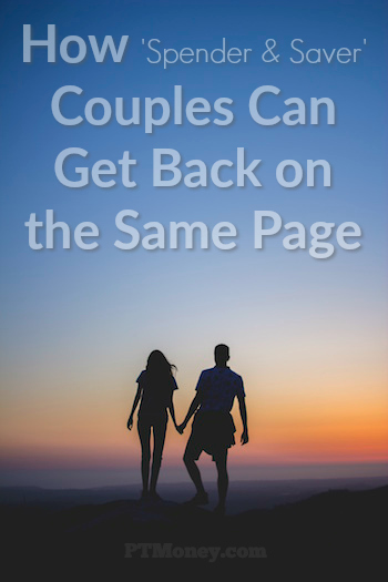 Spender vs Saver Couples: Get Back on the Same Page | PT Money