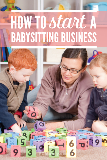 Start a Babysitting Business (Without Being a Sitter ...