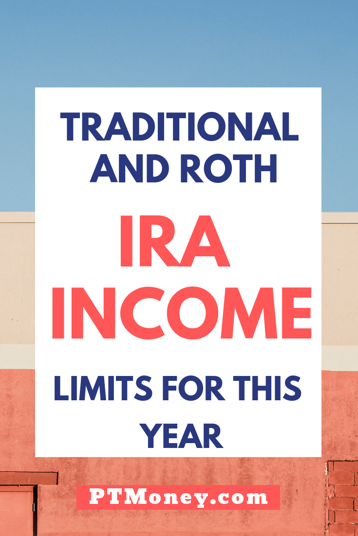 Traditional and Roth IRA Limits • PartTime Money®