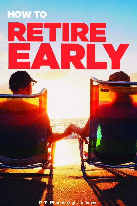 How To Retire Early - Let's Run The Numbers | PT Money