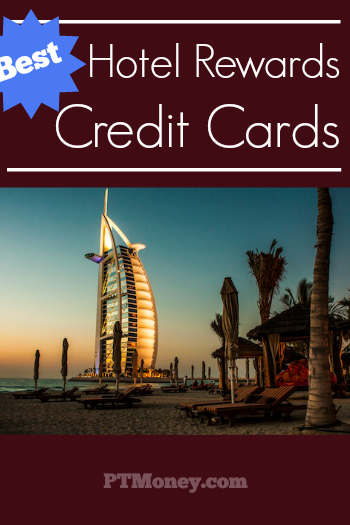 Best Hotel Rewards Credit Cards of 2018 | PT Money