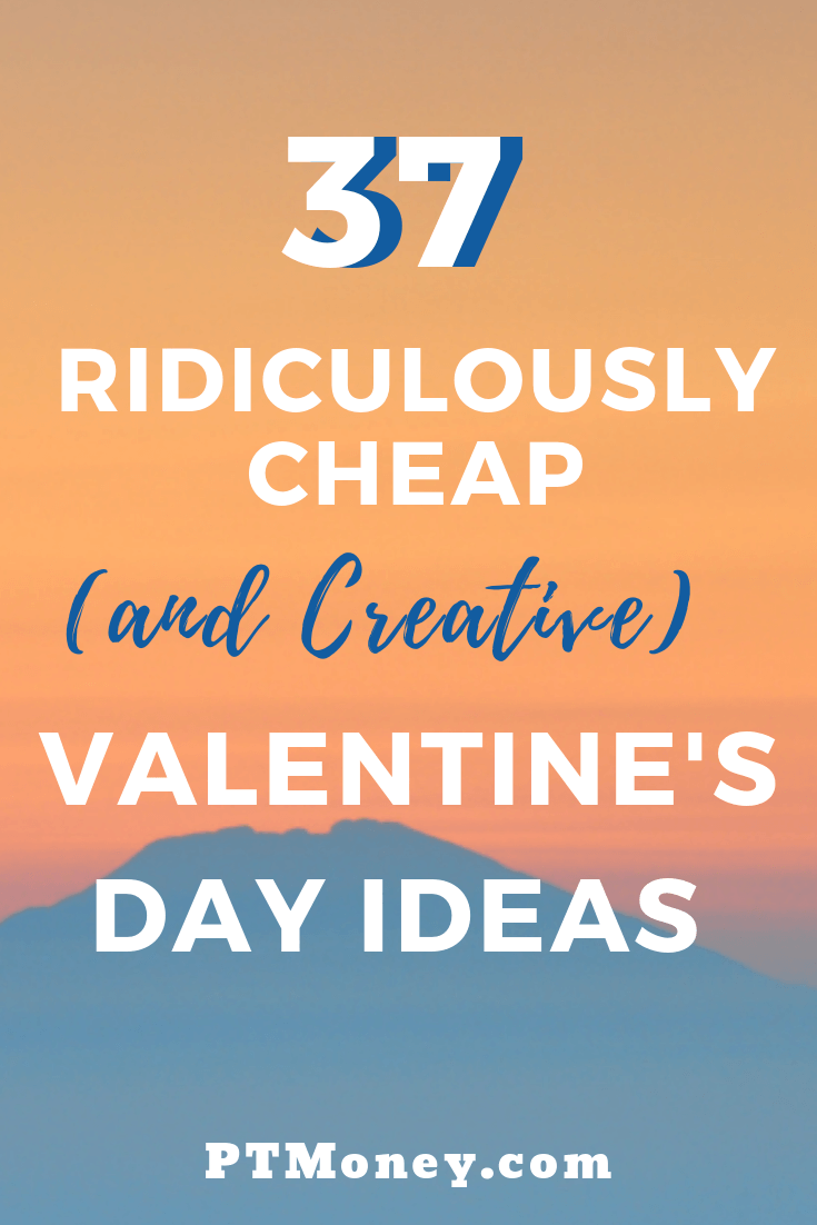 30 Creative Cheap Valentine S Day Ideas Pt Money