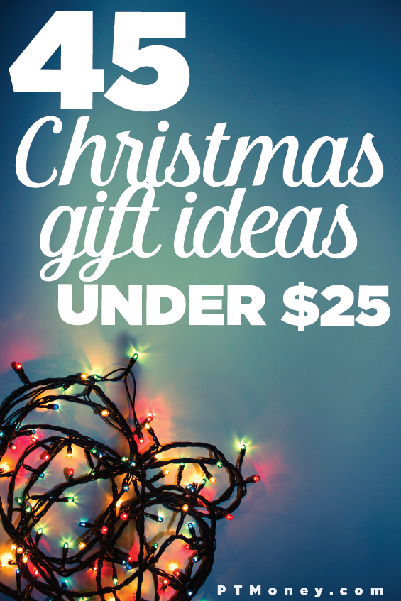 45 Christmas Gift Ideas Under $25 They'll Love | PT Money
