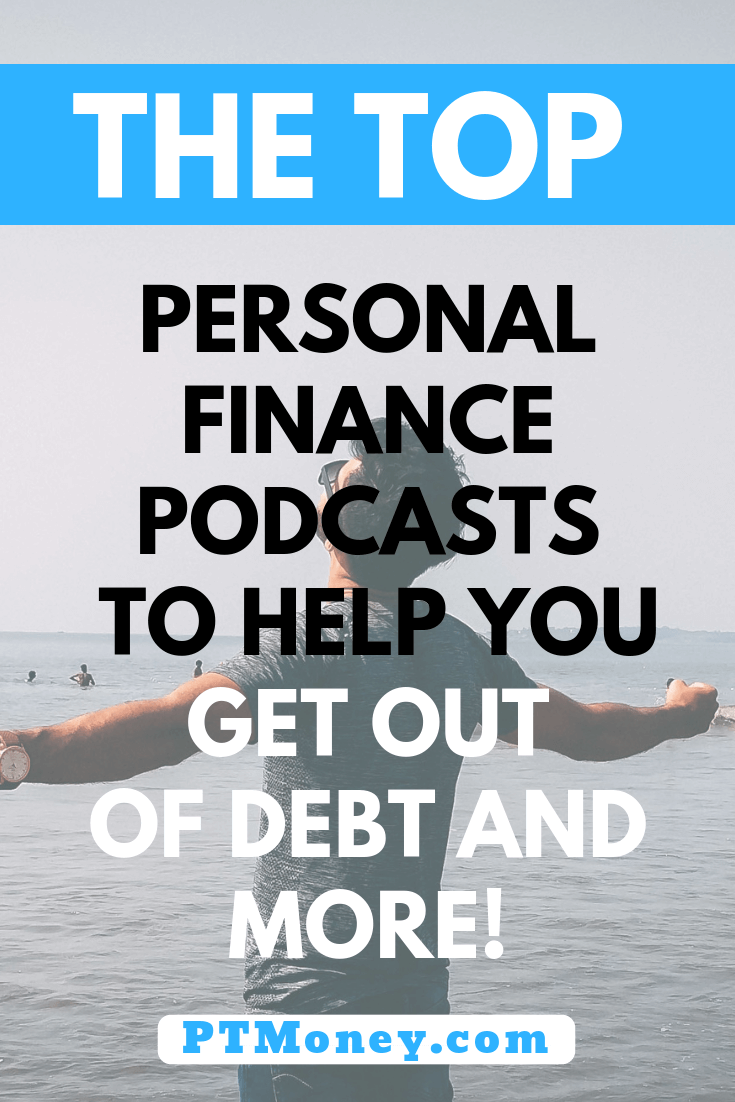 Top Personal Finance Podcasts (Listen & Win the Money Game) • Part-Time Money Top Personal Finance Podcasts (Listen & Win the Money Game) • Part-Time Money