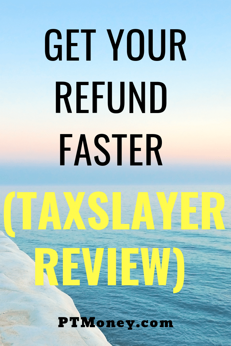 TaxSlayer Review for 2019 Easy to Use and Fast Refund • PartTime Money®